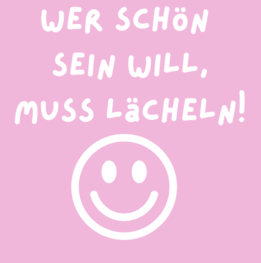 Tasche/ Tote bag/ Stoffbeutel aus Baumwolle pastell mit Spruch: Wer schön sein will, muss lächeln